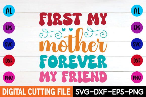 First My Mother Forever My Friend Retro Review