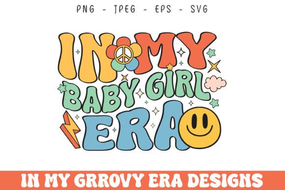 In My Baby Girl Era Groovy Retro Design Review