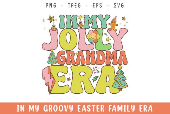 In My Jolly Grandma Christmas Era Groovy Review