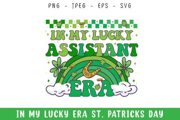 In My Lucky Assistant Era St Patrick SVG Review