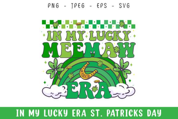 In My Lucky Mee-maw Era St Patrick s Day