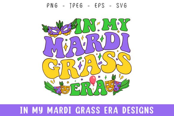 In My Mardi Grass Era SVG Design Review