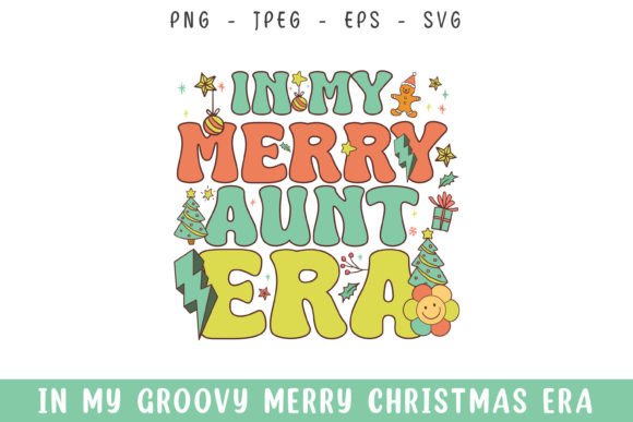 In My Merry Aunt Christmas Era Groovy Design Review