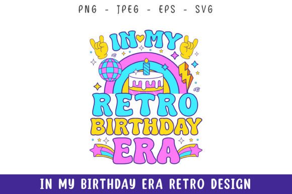 In My Retro Birthday Era Groovy Design Review