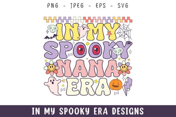 In My Spooky Nana Era Retro Groovy Svg Review