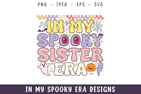 Review: In My Spooky Sister Era Retro Groovy Svg